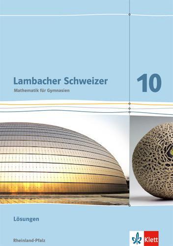 Cover: 9783127336139 | Lambacher Schweizer. Lösungen Klasse 10. Ausgabe für Rheinland-Pfalz