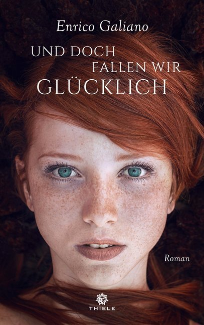 Cover: 9783851794090 | Und doch fallen wir glücklich | Roman | Enrico Galiano | Buch | 320 S.