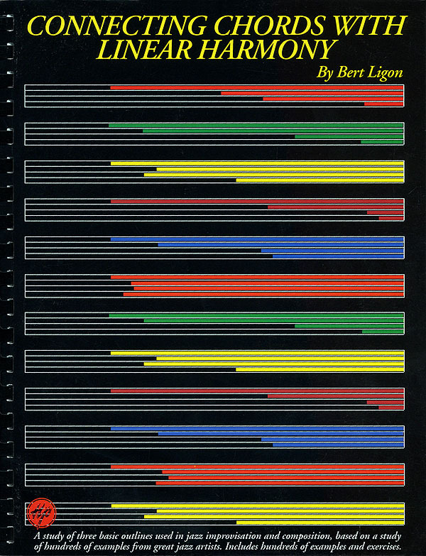 Cover: 73999729023 | Connecting Chords With Linear Harmony | Jazz Book | Bert Ligon | Buch