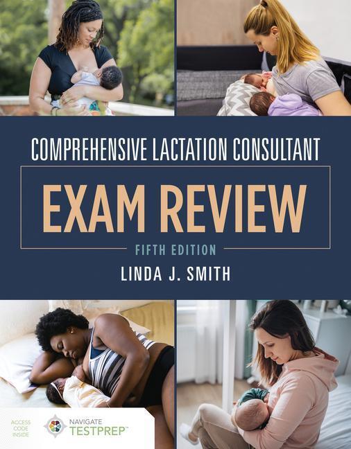 Cover: 9781284198287 | Comprehensive Lactation Consultant Exam Review | Linda J. Smith | Buch