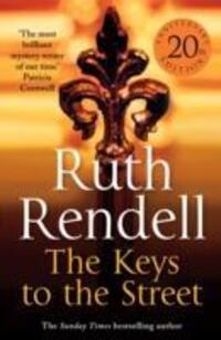 Cover: 9780099579649 | The Keys To The Street | Ruth Rendell | Taschenbuch | Englisch | 2016