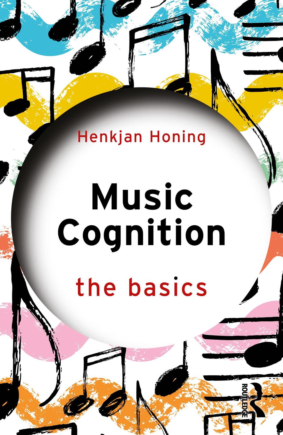 Cover: 9780367745004 | Music Cognition: The Basics | The Basics | Henkjan Honing | Buch