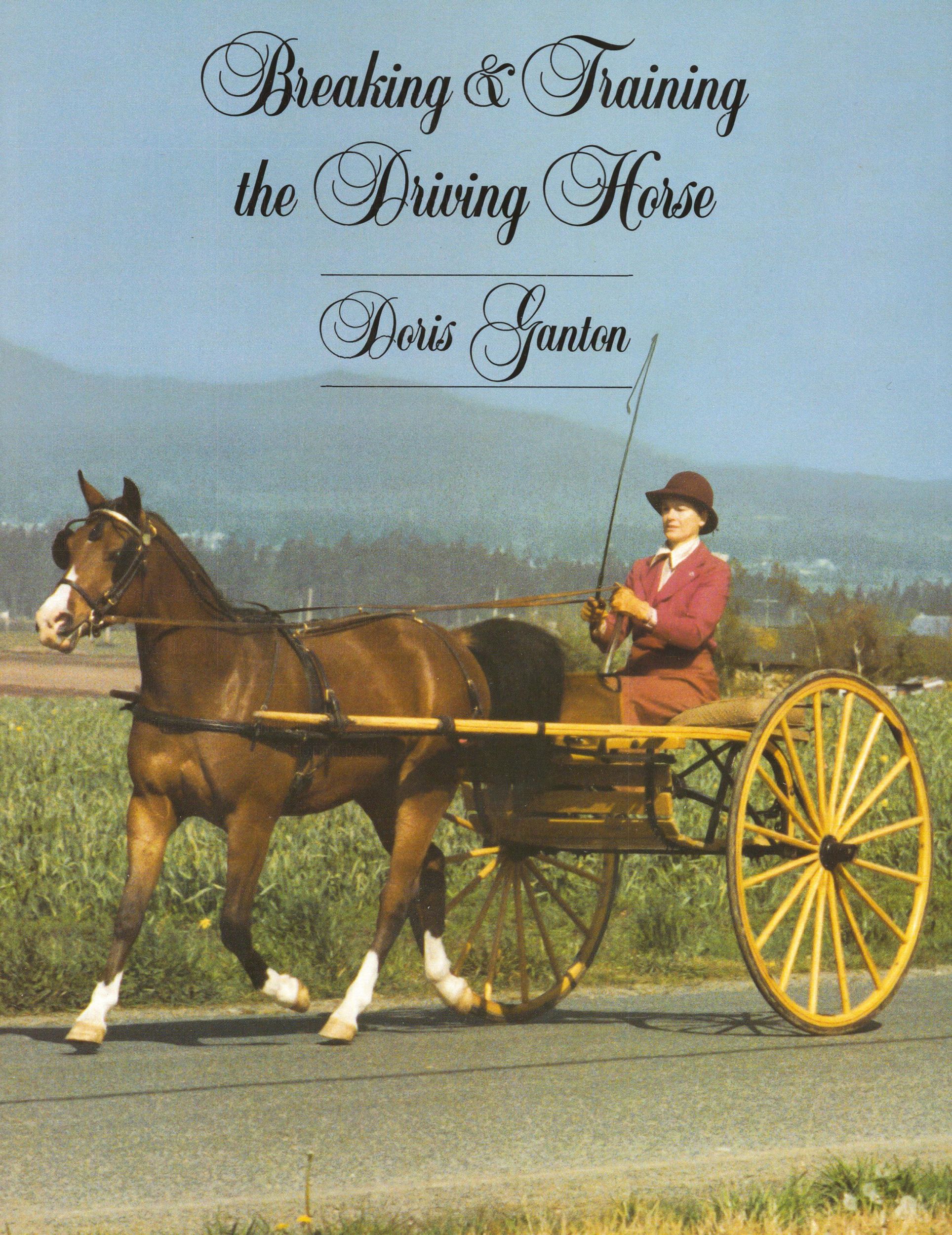 Cover: 9780879802721 | Breaking and Training the Driving Horse | Doris Ganton | Taschenbuch