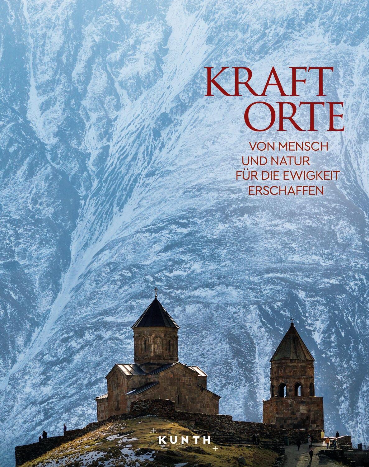 Cover: 9783969651414 | KUNTH Bildband Kraftorte | Buch | KUNTH Bildbände/Illustrierte Bücher