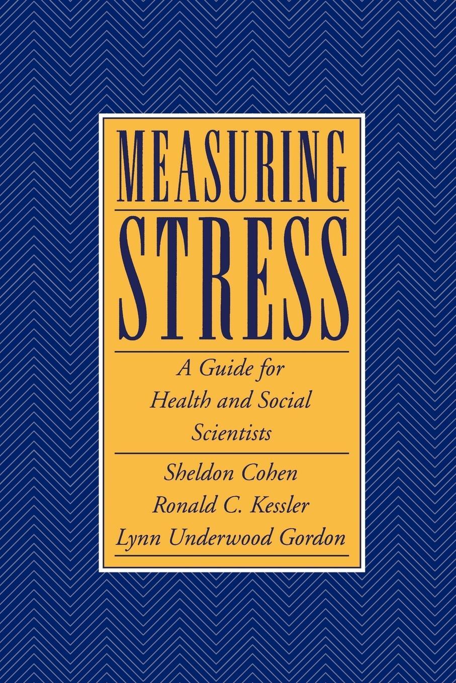 Cover: 9780195121209 | Measuring Stress | A Guide for Health and Social Scientists | Kessler