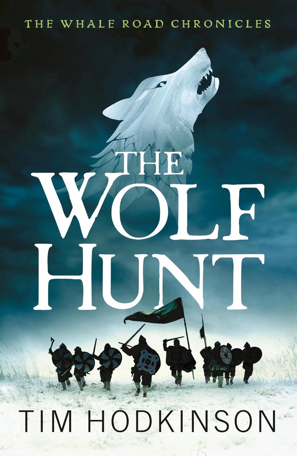 Cover: 9781800246409 | The Wolf Hunt | A fast-paced, action-packed historical fiction novel