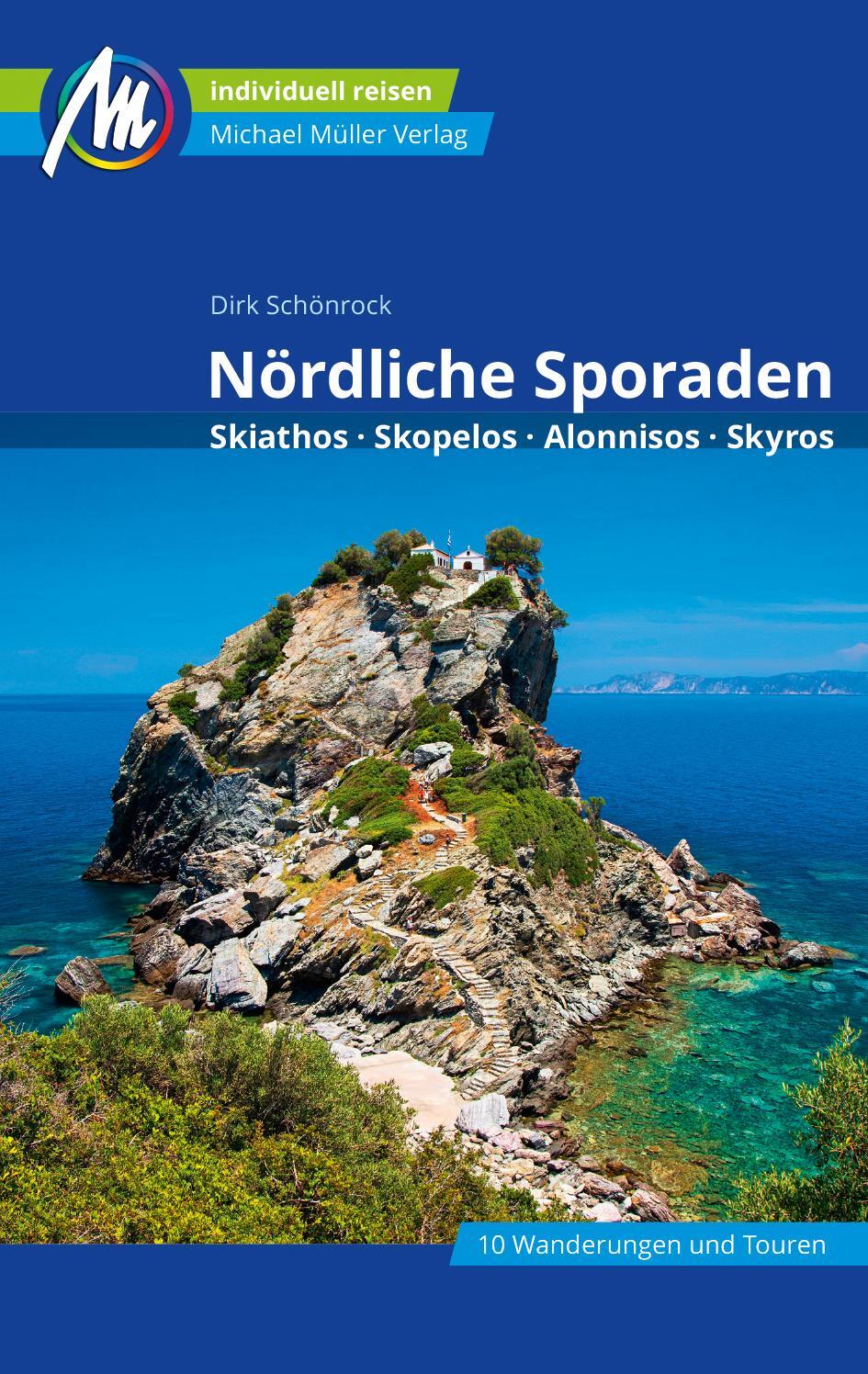 Cover: 9783956549366 | Nördliche Sporaden Reiseführer Michael Müller Verlag | Dirk Schönrock