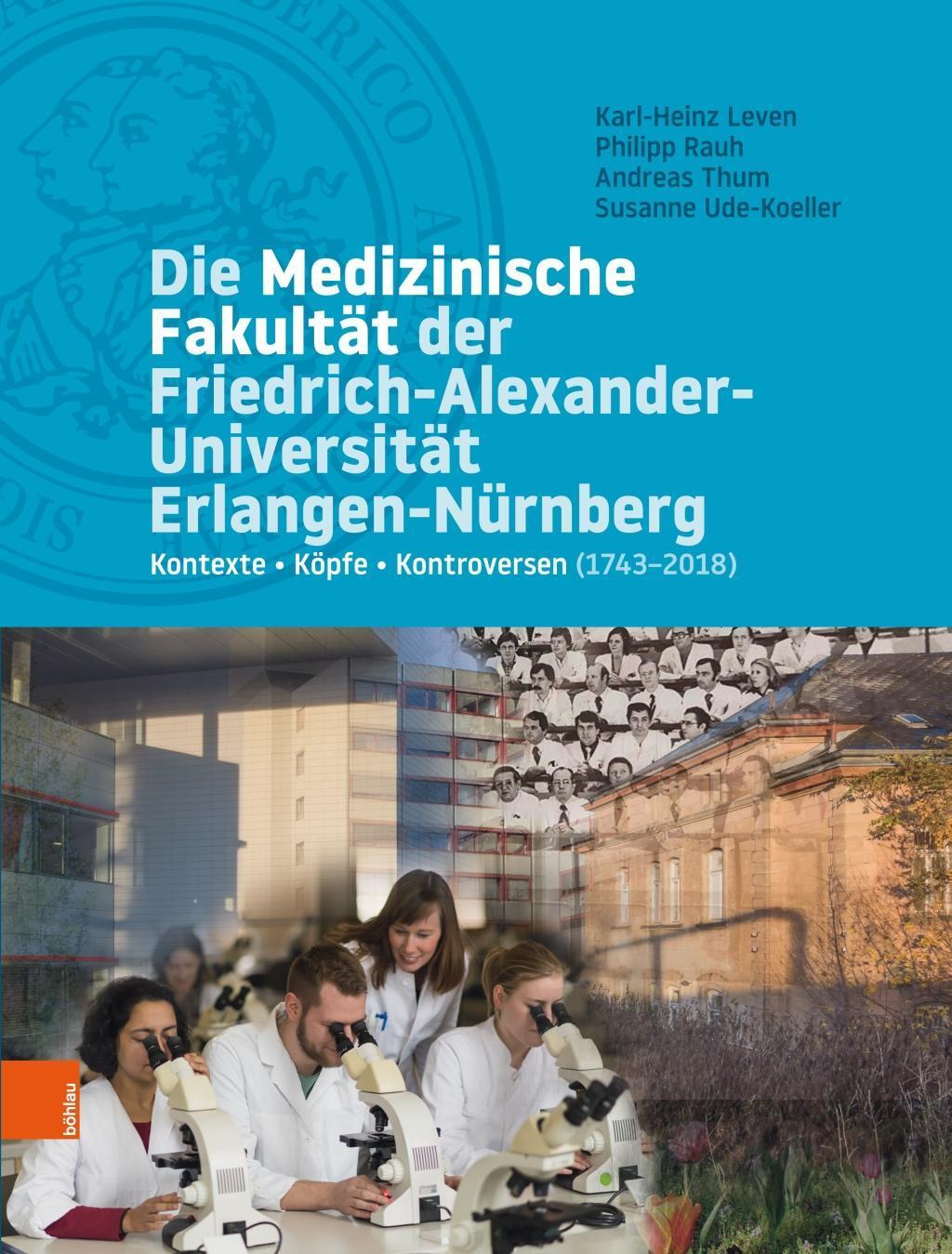 Cover: 9783412500283 | Die Medizinische Fakultät der Friedrich-Alexander-Universität...