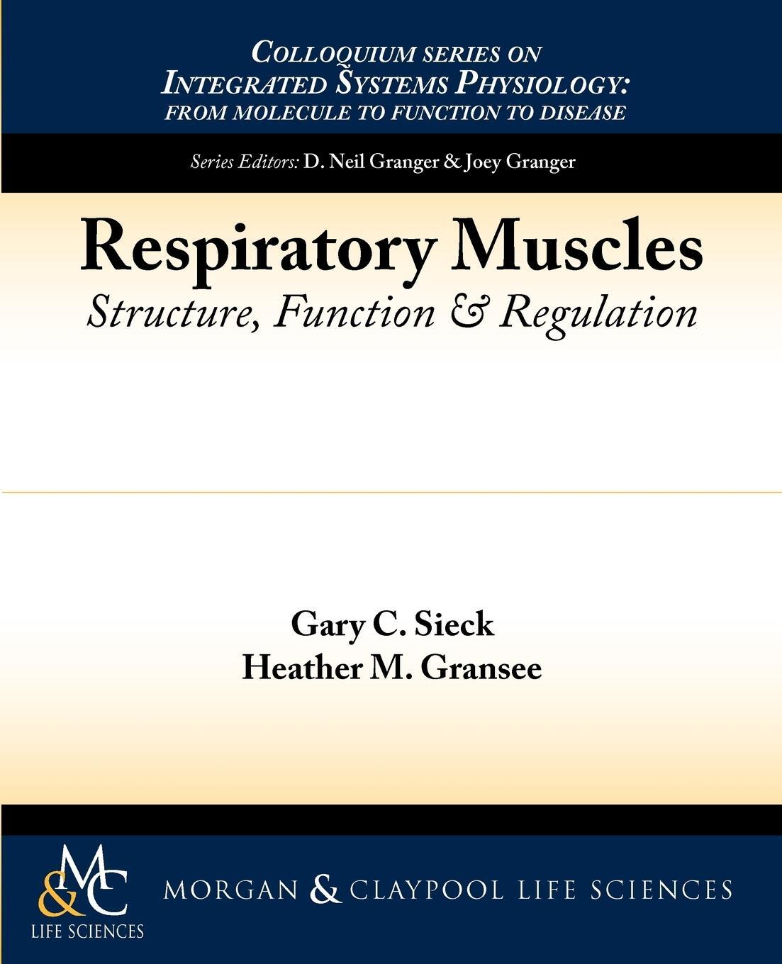 Cover: 9781615043842 | Respiratory Muscles | Structure, Function, and Regulation | Buch