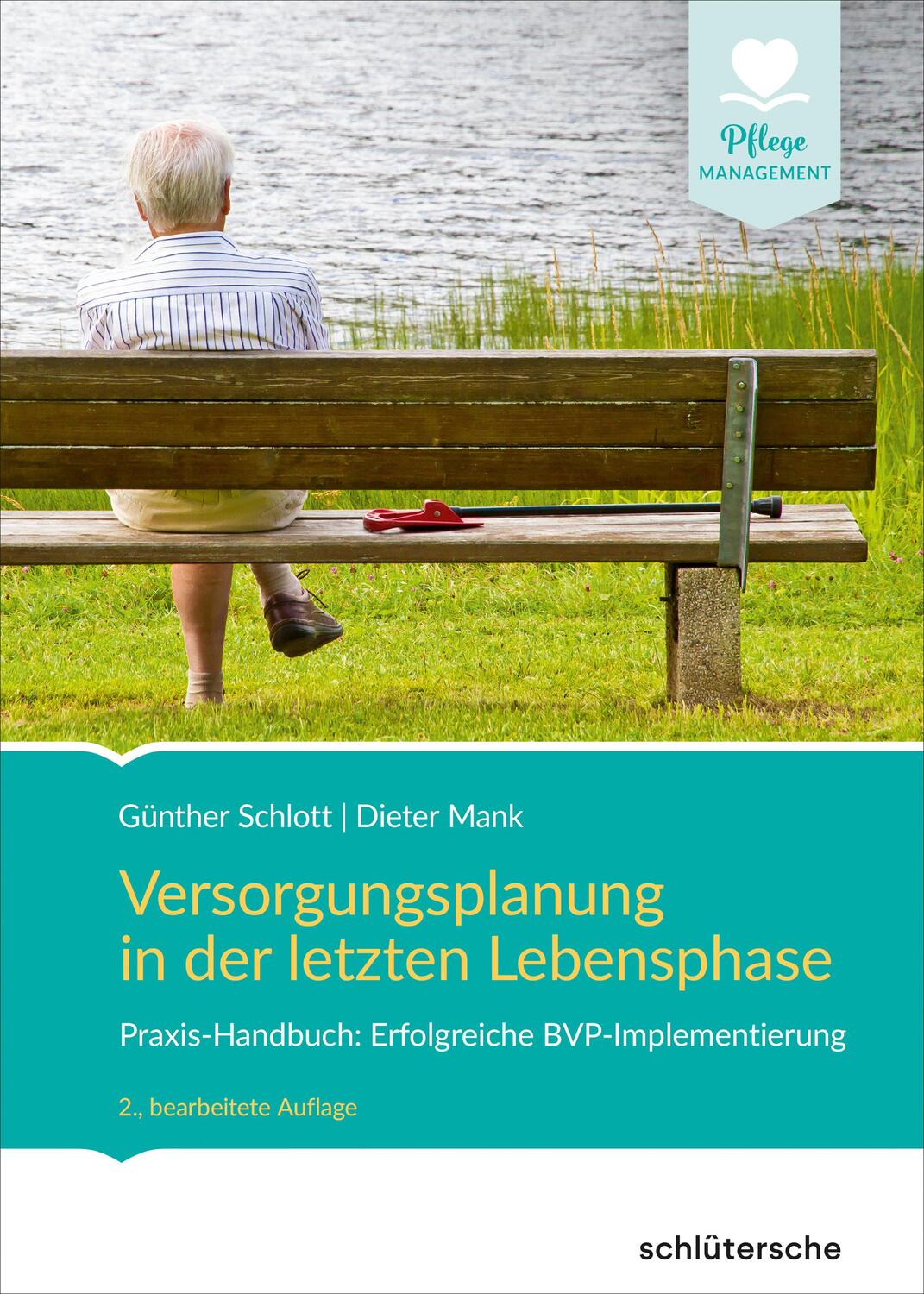Cover: 9783842608191 | Versorgungsplanung in der letzten Lebensphase | Schlott (u. a.) | Buch