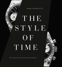Cover: 9781788841955 | The Style of Time | The Evolution of Wristwatch Design | Cappelletti