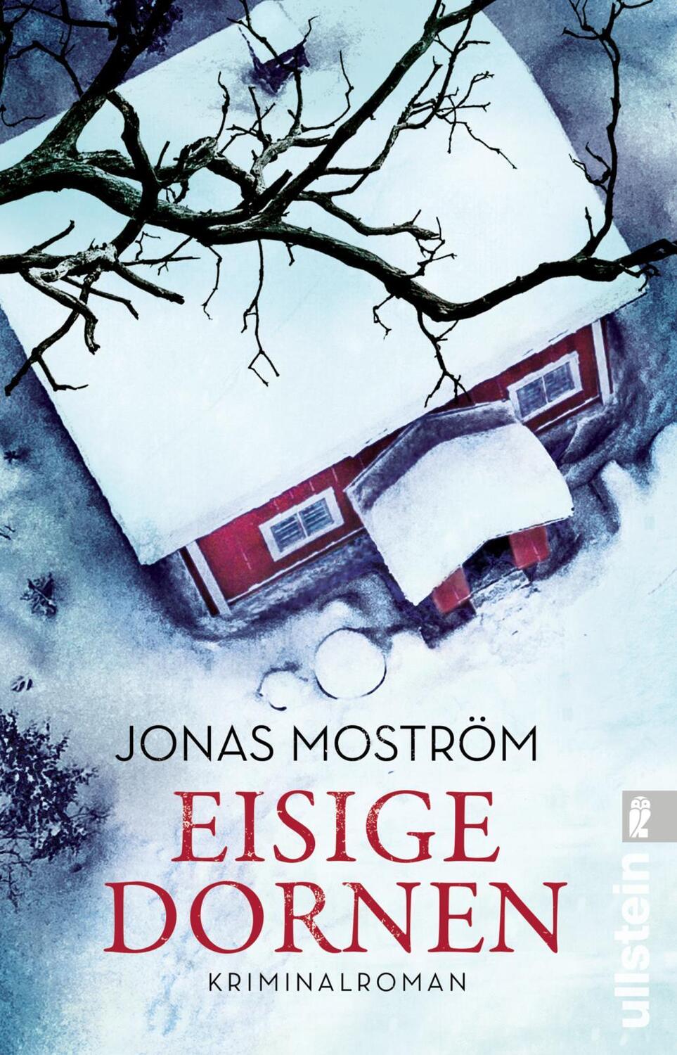 Cover: 9783548291246 | Eisige Dornen | Kriminalroman | Jonas Moström | Taschenbuch | 528 S.