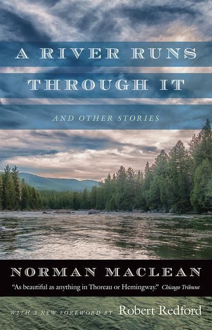 Cover: 9780226472065 | A River Runs through It and Other Stories | Norman Maclean | Buch
