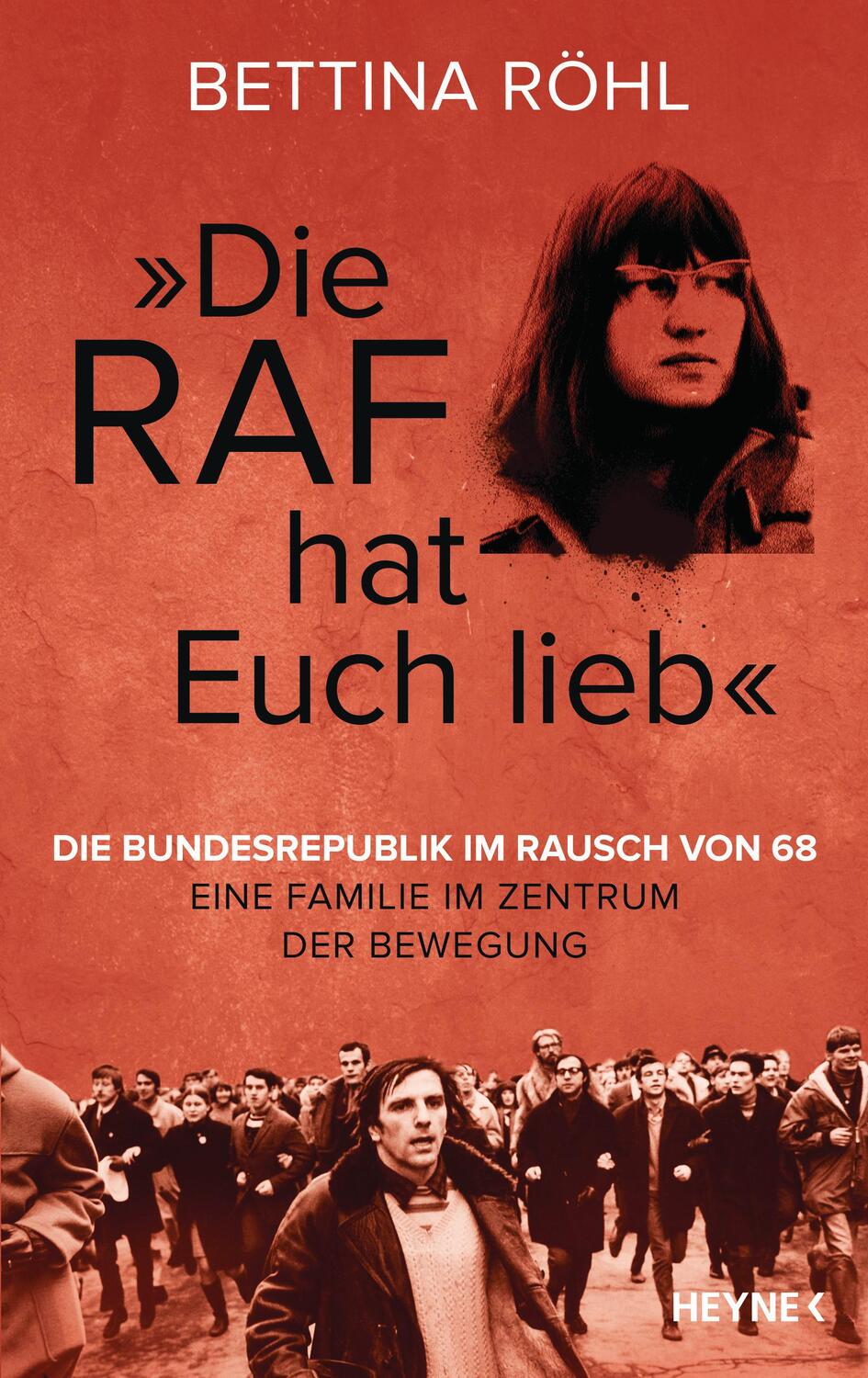 Cover: 9783453606722 | ¿Die RAF hat euch lieb¿ | Bettina Röhl | Taschenbuch | 640 S. | 2024