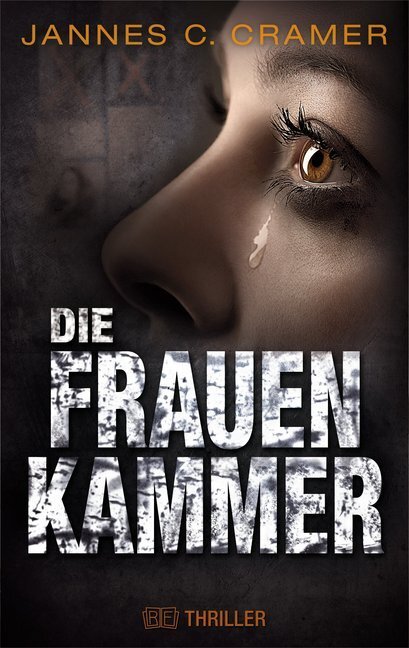 Cover: 9783966981385 | Die Frauenkammer | Thriller | Jannes C. Cramer | Taschenbuch | 260 S.