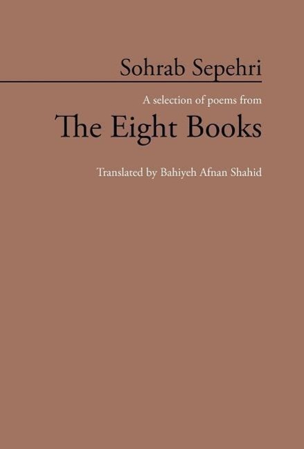 Cover: 9781452571492 | Sohrab Sepehri | A Selection of Poems from the Eight Books | Shahid