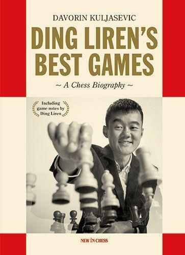 Cover: 9789083336688 | Ding Liren's Best Games | A Chess Biography | Davorin Kuljasevic