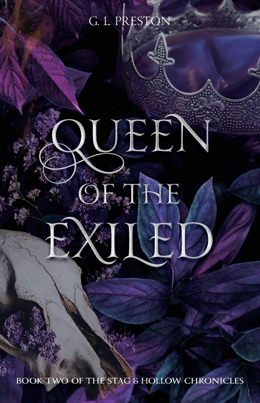 Cover: 9781739319311 | Queen of the Exiled | Book Two in the Stag &amp; Hollow Chronicles | Buch