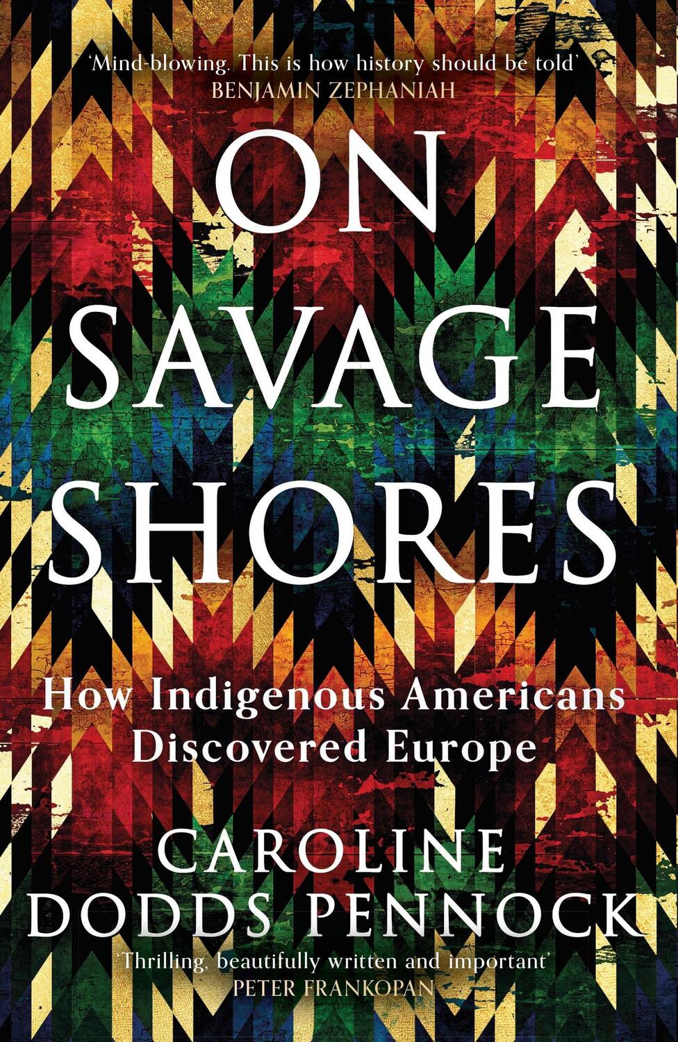 Cover: 9781474616911 | On Savage Shores | How Indigenous Americans Discovered Europe | Buch