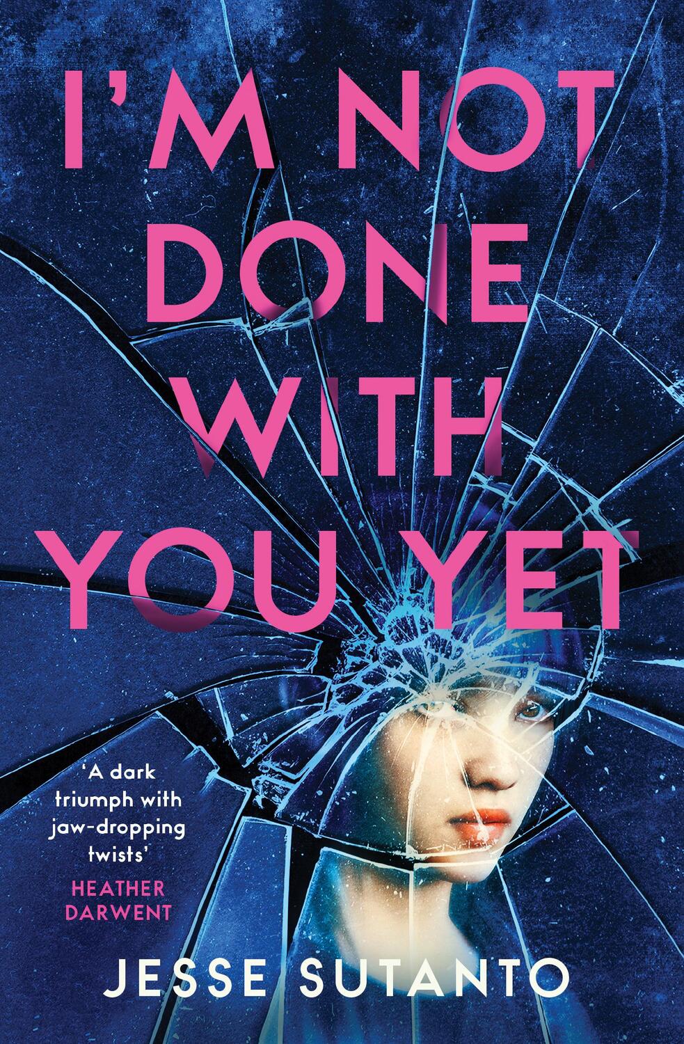 Cover: 9780008558765 | I'm Not Done With You Yet | Jesse Sutanto | Taschenbuch | 340 S.