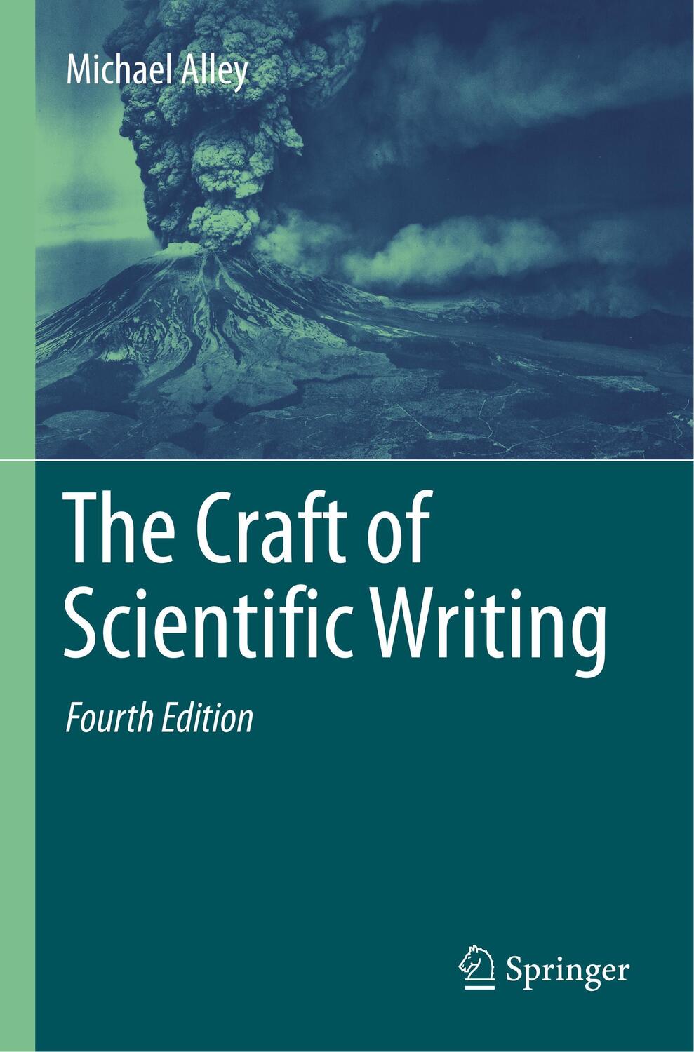Cover: 9781441982872 | The Craft of Scientific Writing | Michael Alley | Taschenbuch | 2018