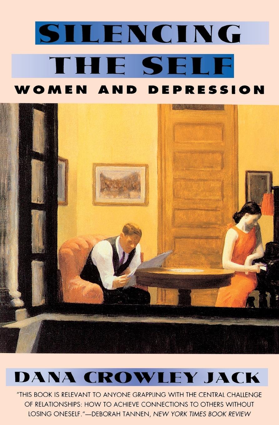 Cover: 9780060975272 | Silencing the Self | Women and Depression | Dana C Jack | Taschenbuch