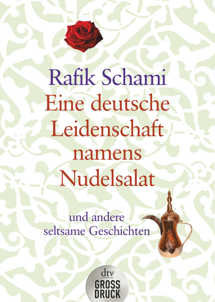 Cover: 9783423253499 | Eine deutsche Leidenschaft namens Nudelsalat, Großdruck | Rafik Schami