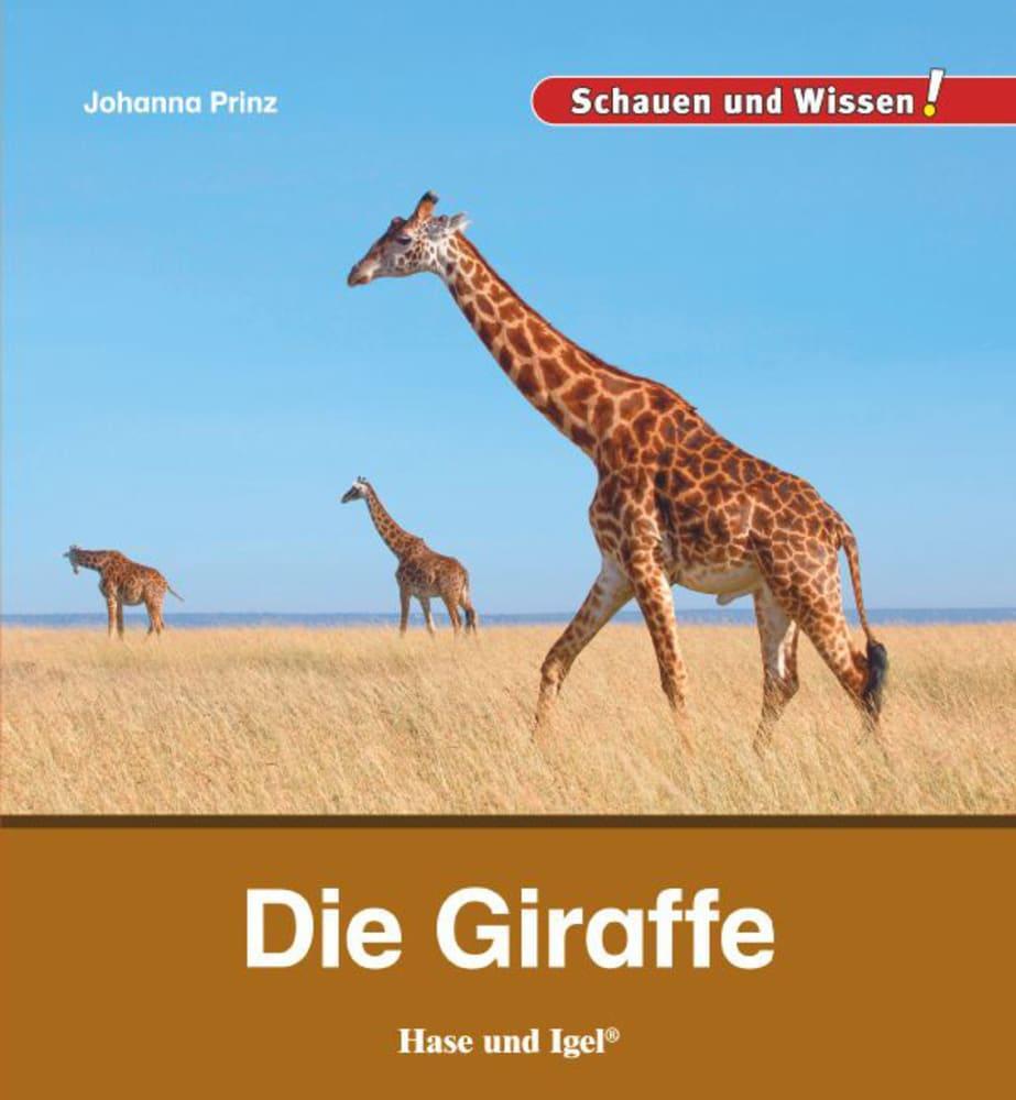 Cover: 9783867609647 | Die Giraffe | Schauen und Wissen! | Johanna Prinz | Buch | 34 S.