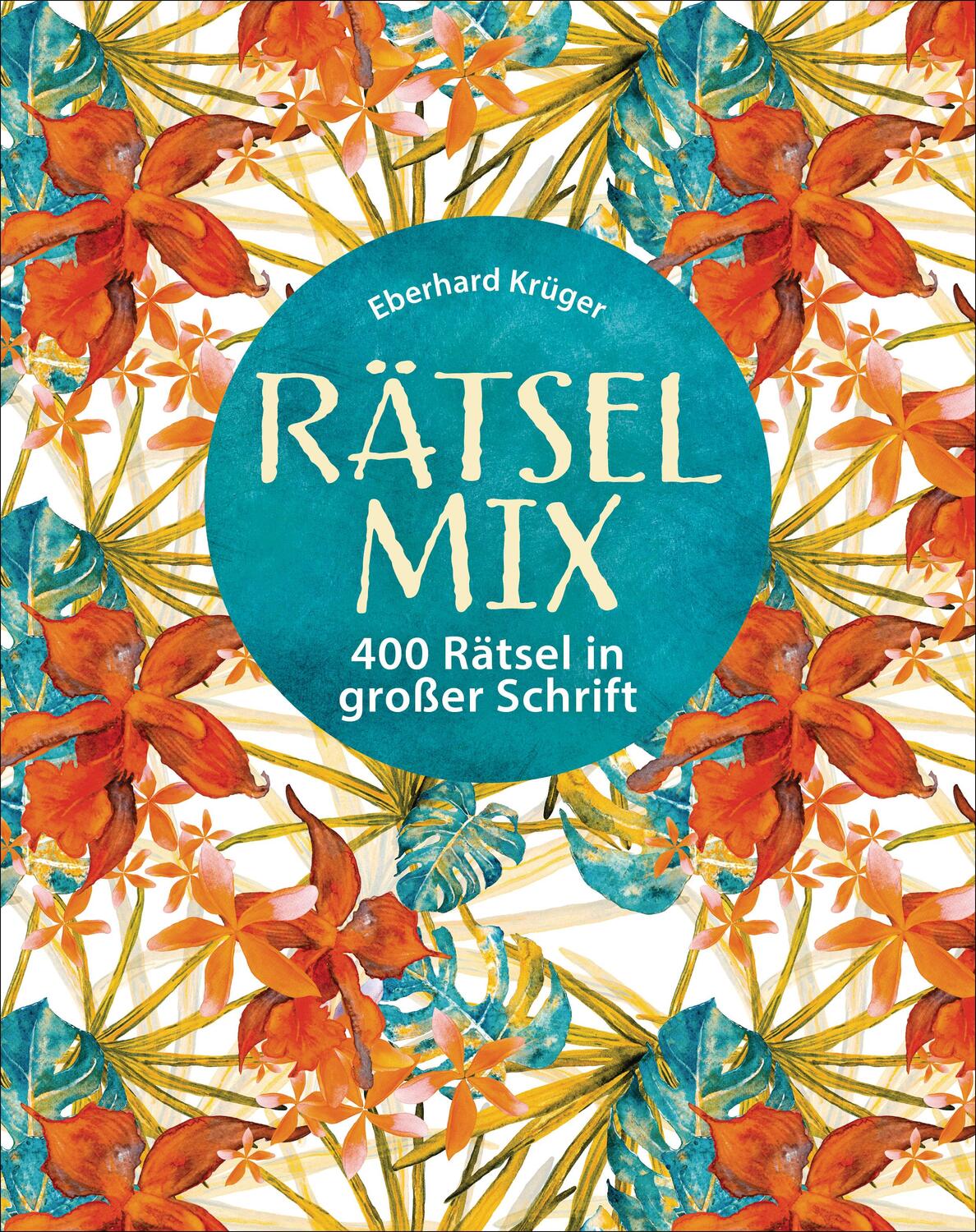 Cover: 9783809449607 | Rätselmix - 400 Rätsel in großer Schrift - Geschenkedition | Krüger