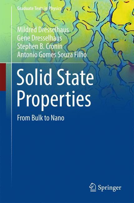 Cover: 9783662559208 | Solid State Properties | From Bulk to Nano | Dresselhaus (u. a.)