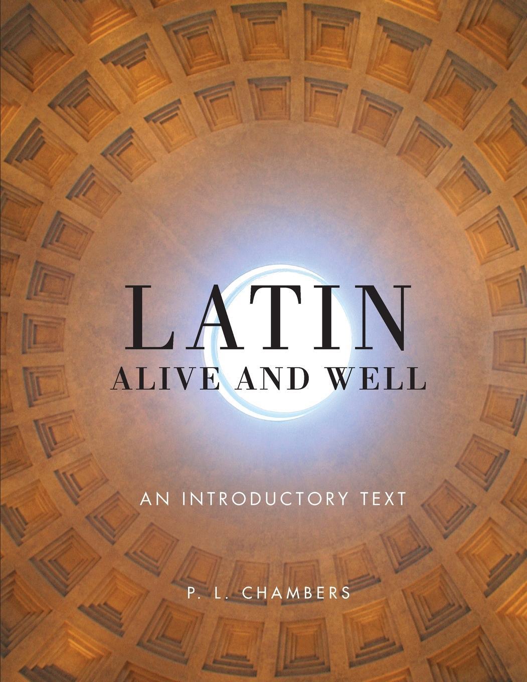 Cover: 9780806138169 | Latin Alive and Well | An Introductory Text | Peggy L. Chambers | Buch