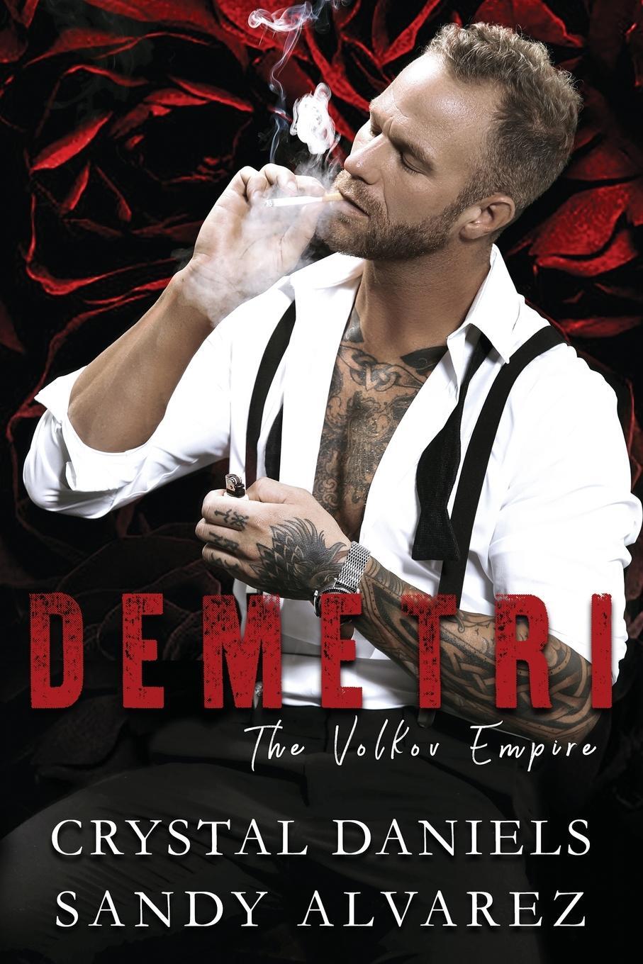 Cover: 9781736958773 | Demetri, The Volkov Empire | Crystal Daniels (u. a.) | Taschenbuch