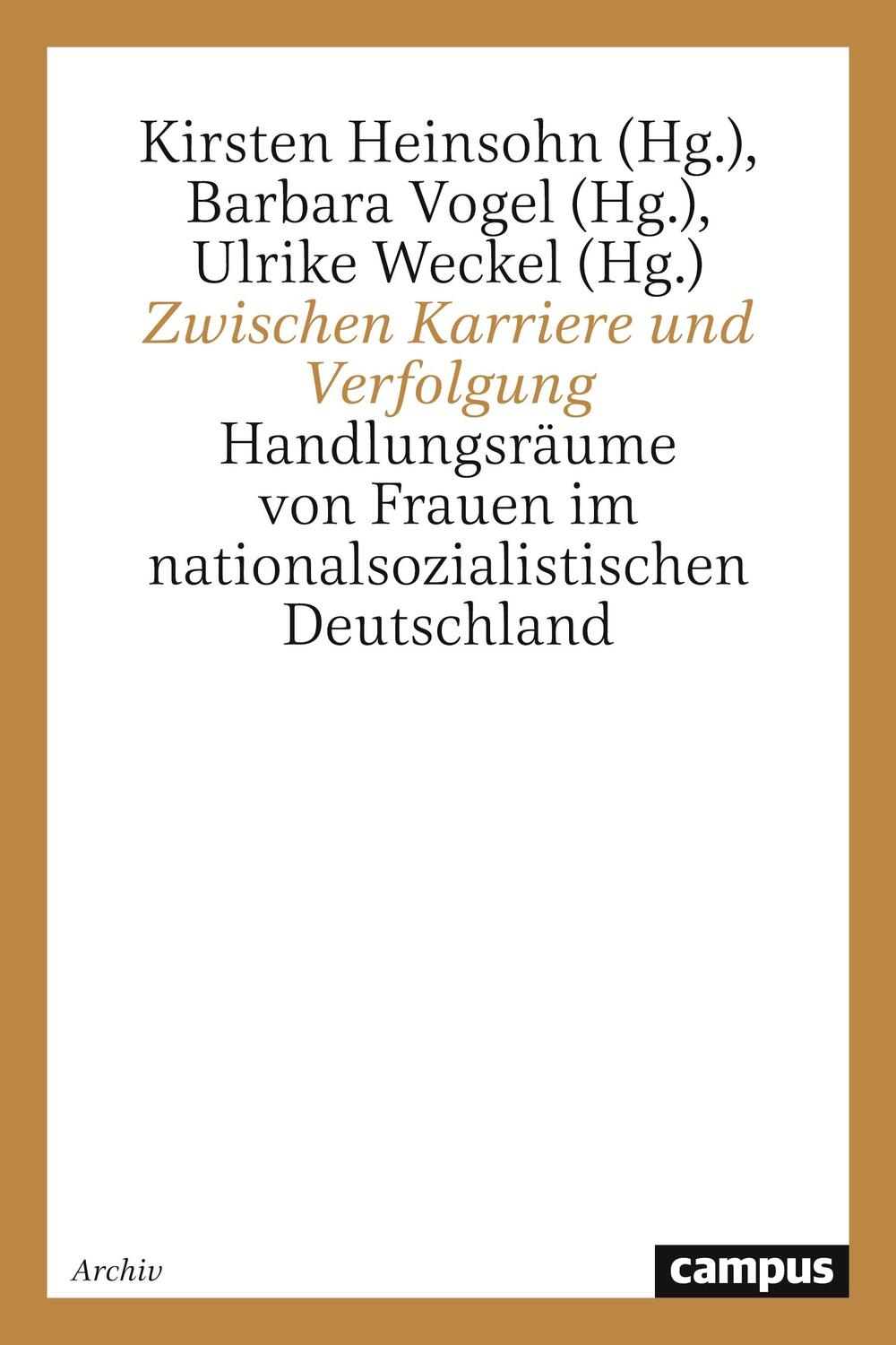 Cover: 9783593357560 | Zwischen Karriere und Verfolgung | Ulrike Weckel | Taschenbuch | 2023