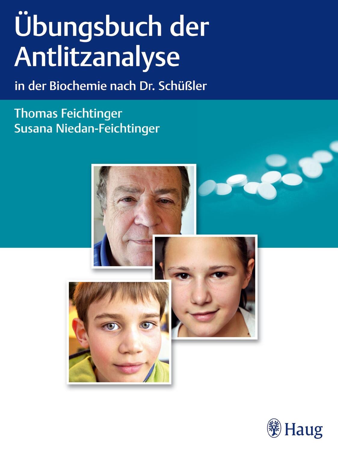 Übungsbuch der Antlitzanalyse - Feichtinger, Thomas