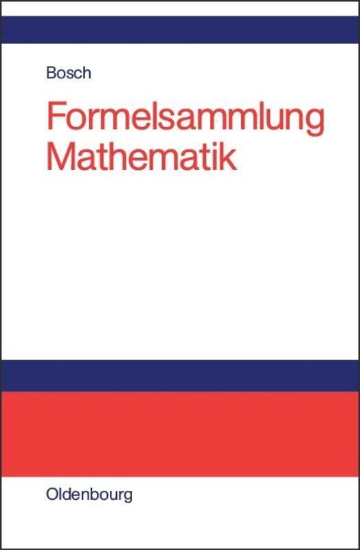 Cover: 9783486272543 | Formelsammlung Mathematik | Karl Bosch | Buch | VII | Deutsch | 2002