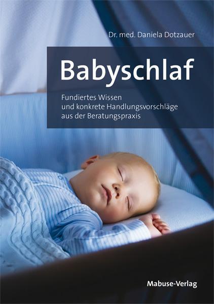 Cover: 9783863215484 | Babyschlaf | Daniela Dotzauer | Taschenbuch | 208 S. | Deutsch | 2022