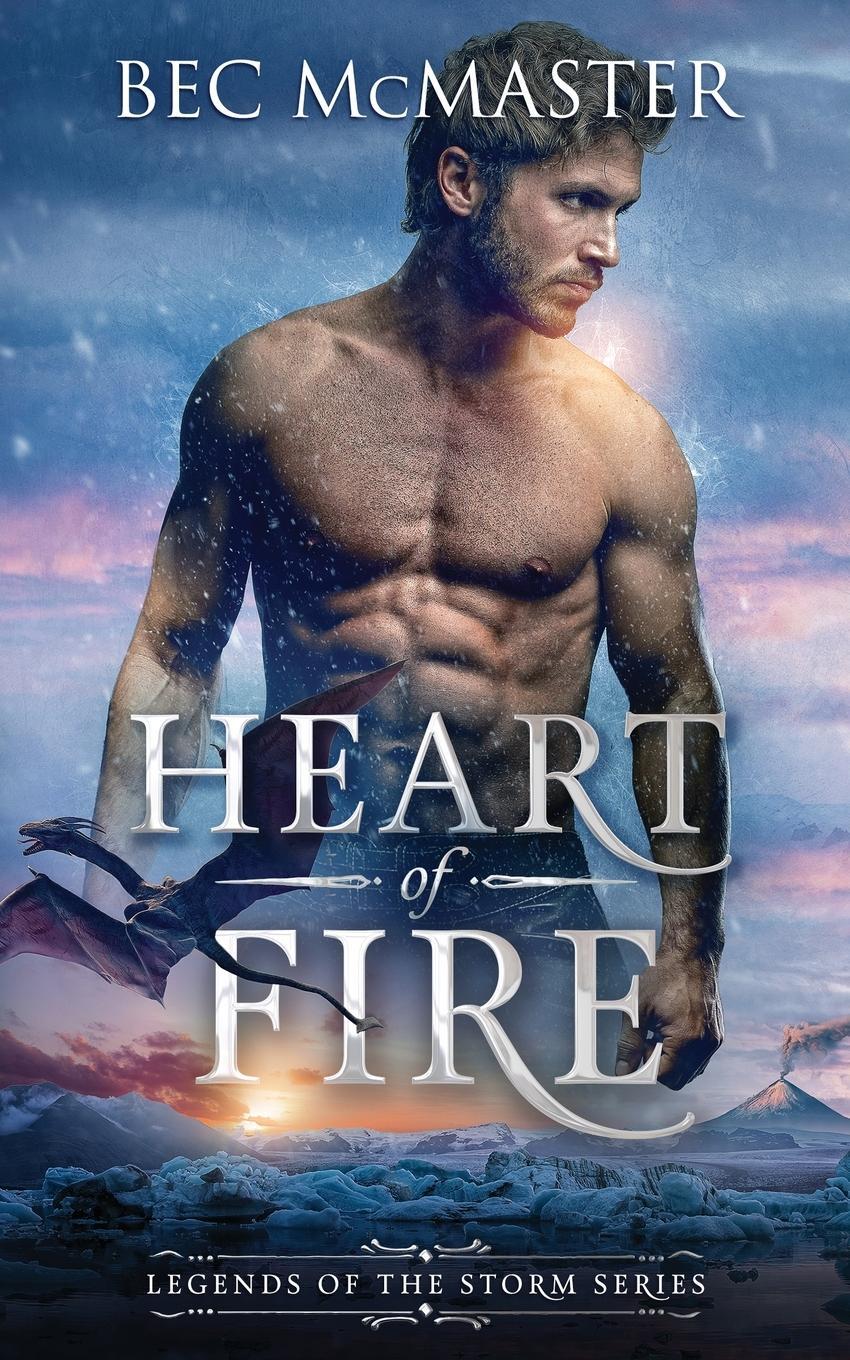 Cover: 9781925491166 | Heart of Fire | Bec Mcmaster | Taschenbuch | Legends of the Storm