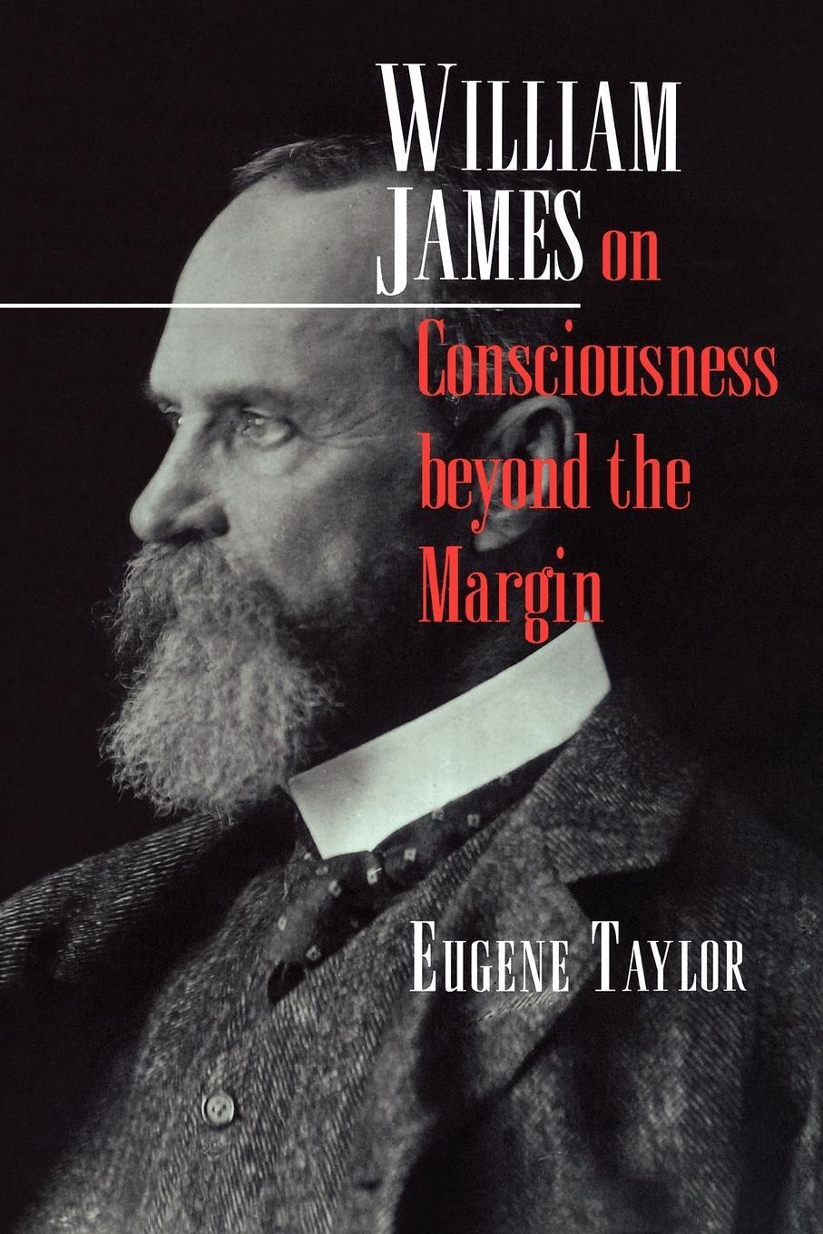 Cover: 9780691151144 | William James on Consciousness beyond the Margin | Eugene Taylor
