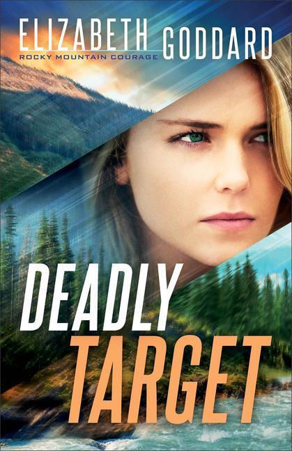 Cover: 9780800737993 | Deadly Target | Elizabeth Goddard | Taschenbuch | Englisch | 2021