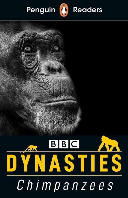 Cover: 9780241469460 | Penguin Readers Level 3: Dynasties: Chimpanzees (ELT Graded Reader)