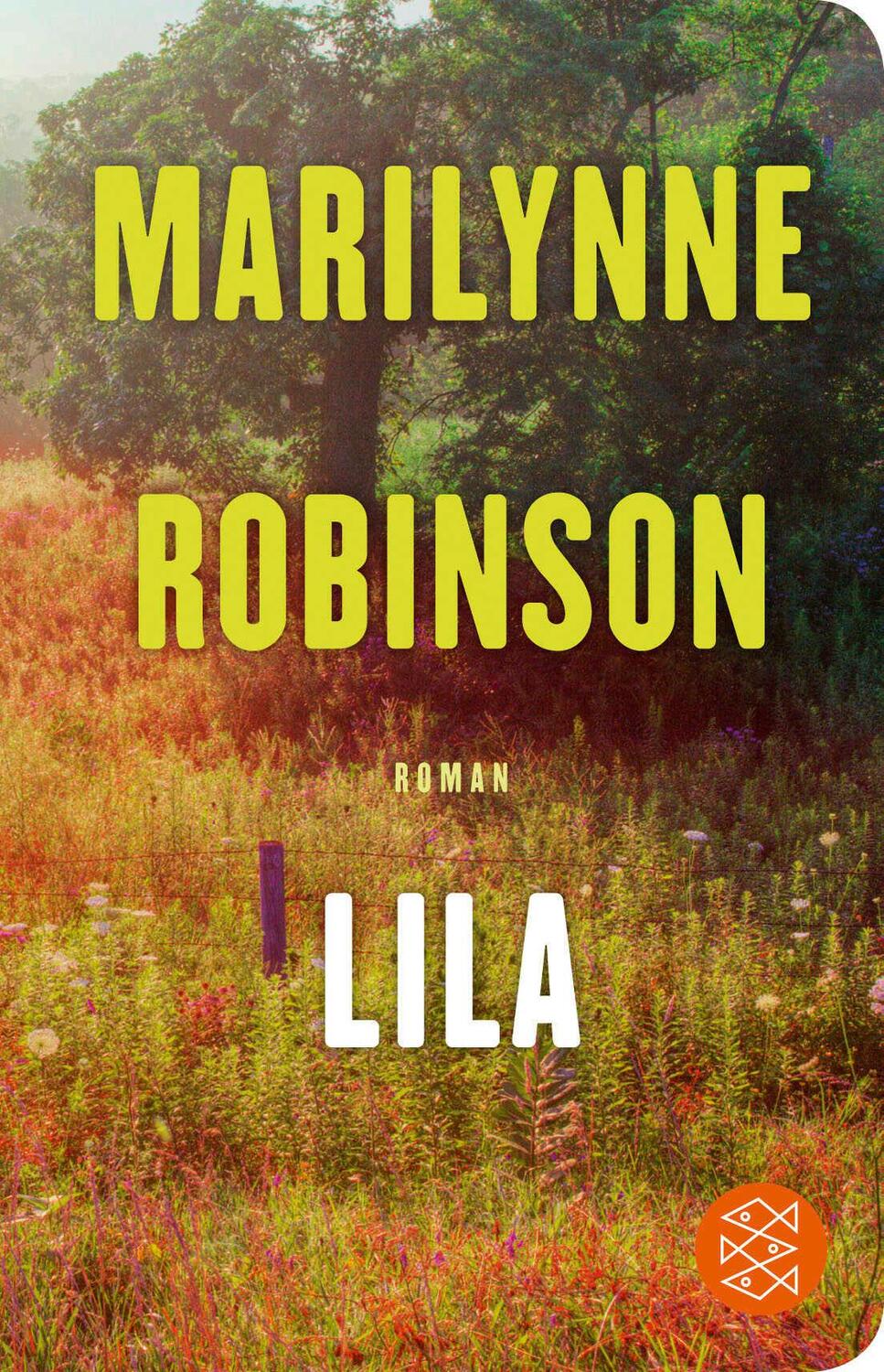 Cover: 9783596521340 | Lila | Marilynne Robinson | Buch | Fischer TaschenBibliothek | 416 S.