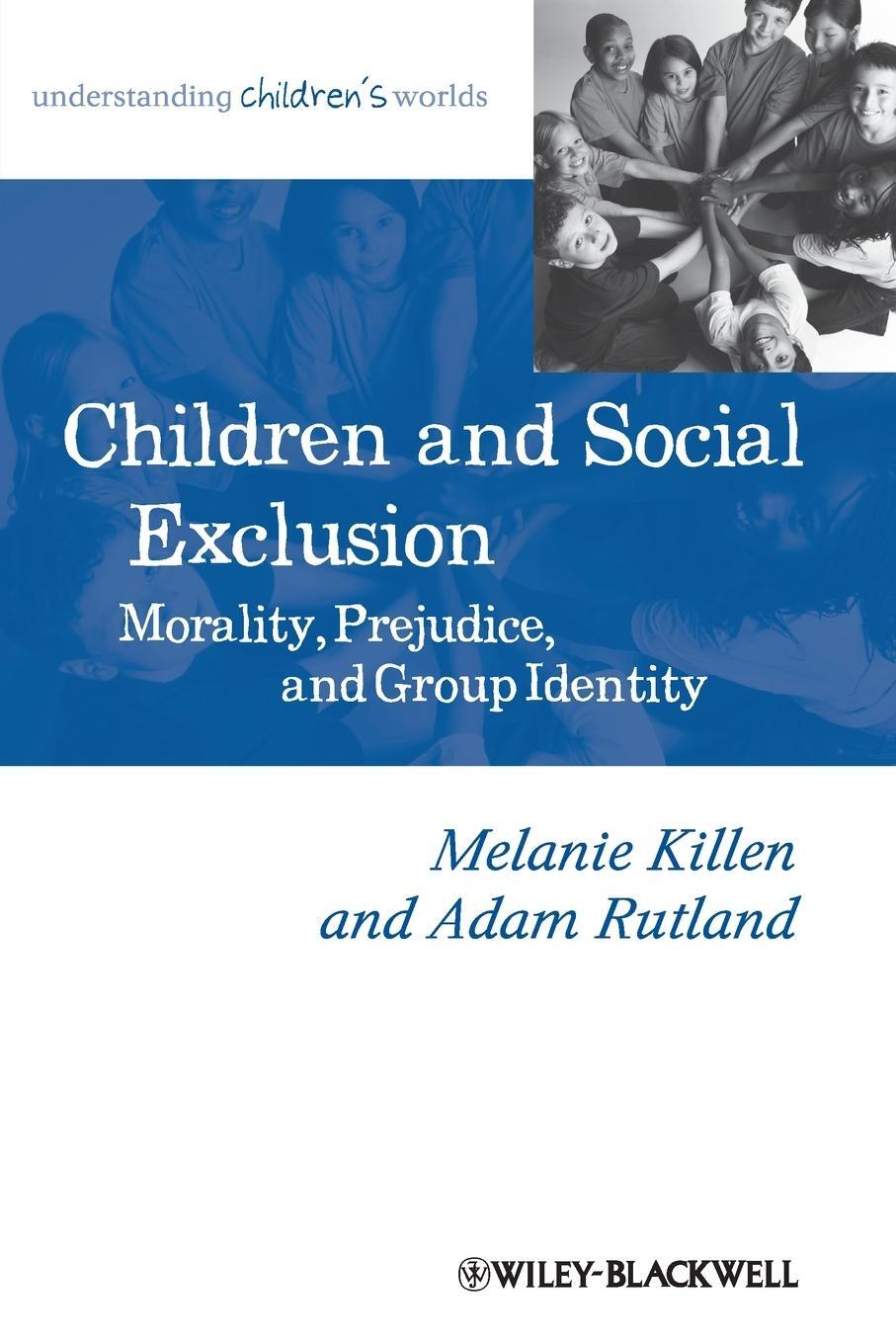 Cover: 9781118571859 | Children and Social Exclusion | Melanie Killen | Taschenbuch | 246 S.