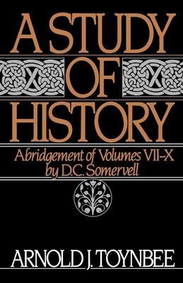 Cover: 9780195050813 | A Study of History | Abridgement of Volumes VII-X | Arnold J Toynbee
