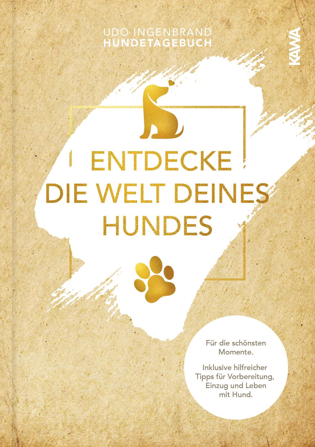 Cover: 9783986601072 | Entdecke die Welt Deines Hundes | Udo Ingenbrand | Buch | 256 S.