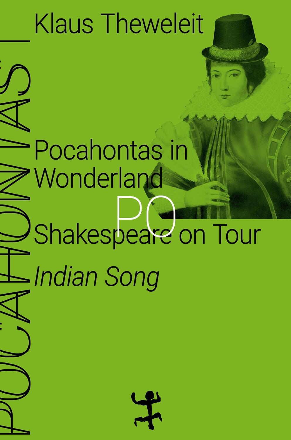 Cover: 9783957579188 | Pocahontas in Wonderland | Klaus Theweleit | Buch | Deutsch | 2020