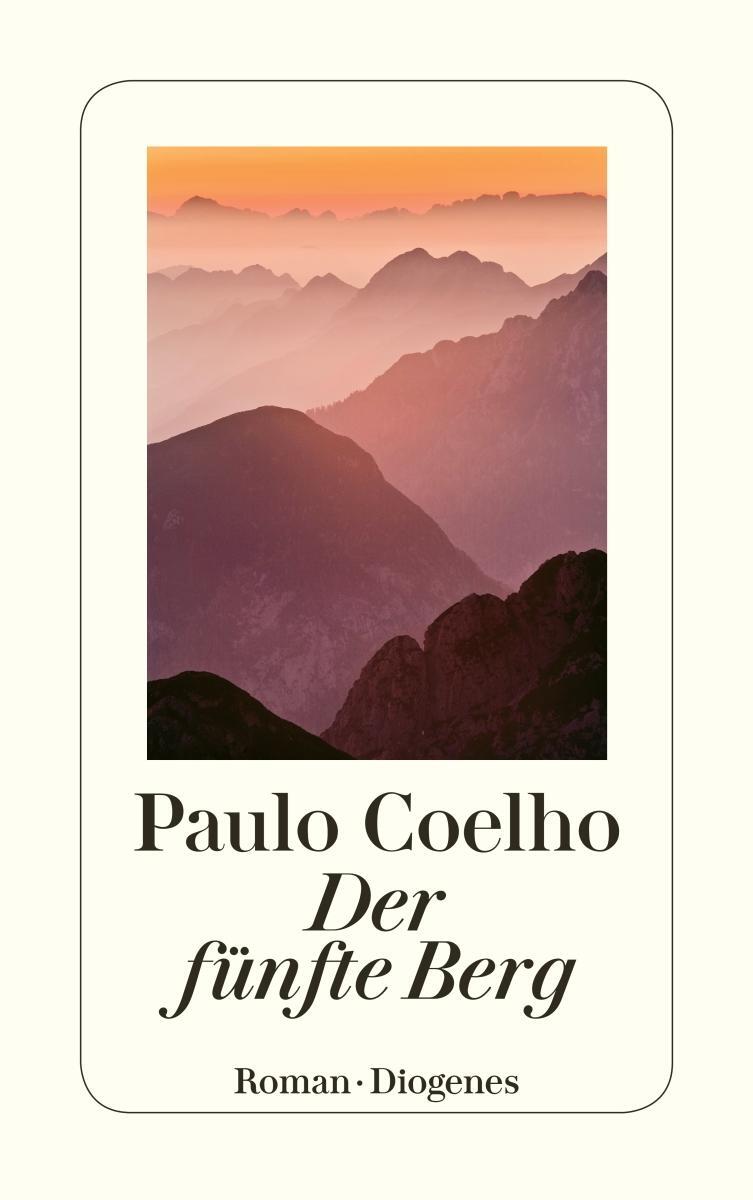 Cover: 9783257231588 | Der Fünfte Berg | Paulo Coelho | Taschenbuch | Diogenes Taschenbücher