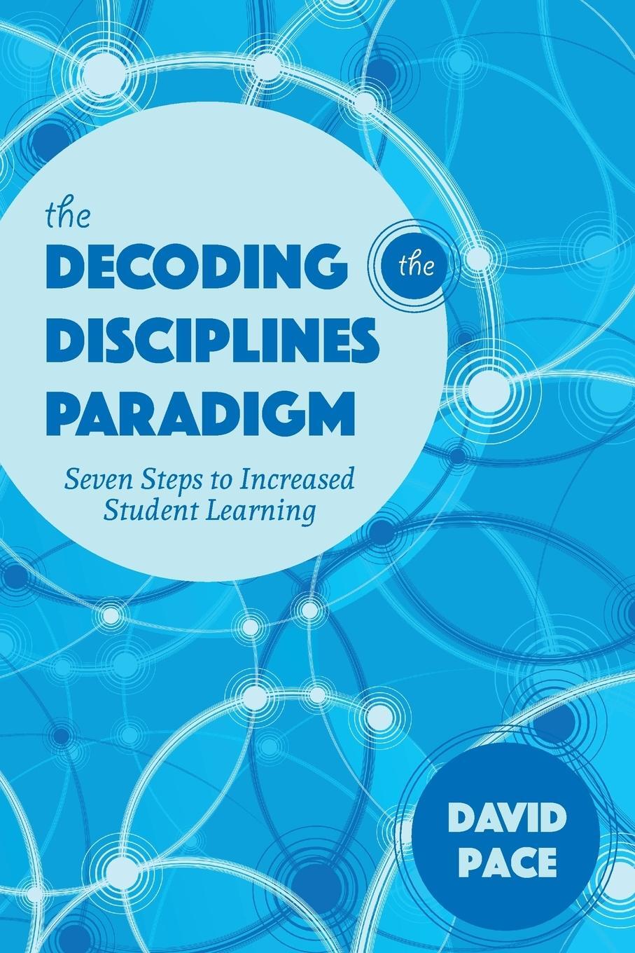 Cover: 9780253024589 | The Decoding the Disciplines Paradigm: Seven Steps to Increased...