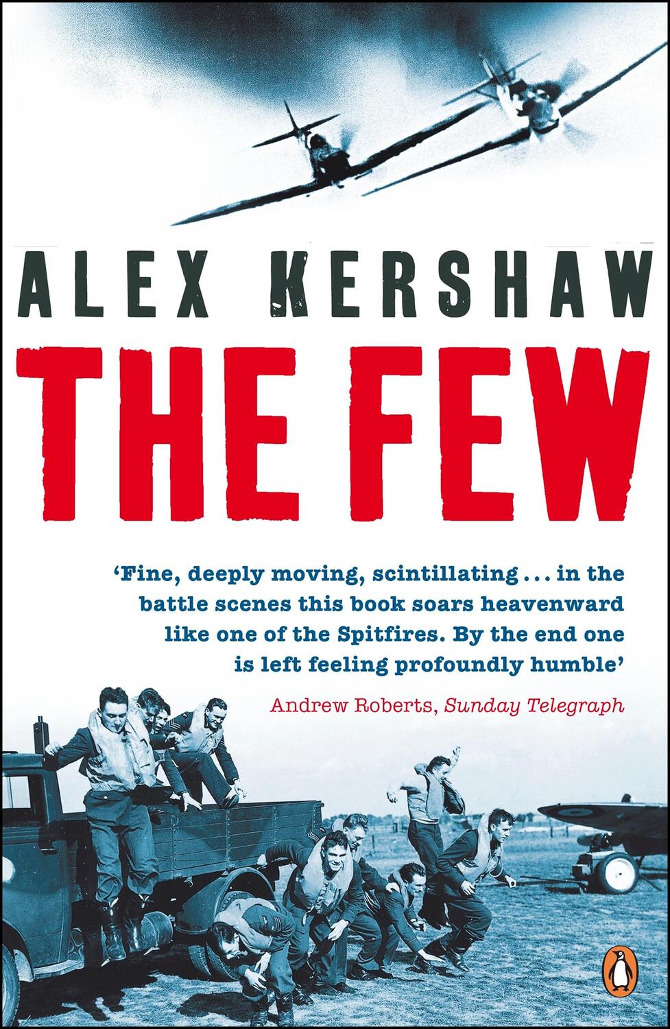 Cover: 9781405938051 | The Few | July-October 1940 | Alex Kershaw | Taschenbuch | Englisch
