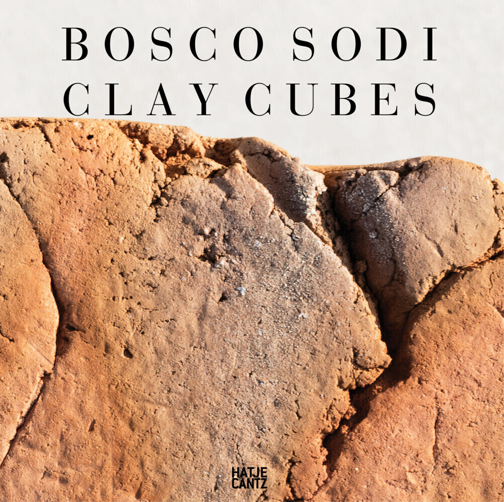 Cover: 9783775742771 | Bosco Sodi | Clay Cubes | Buch | 160 S. | Englisch | 2017