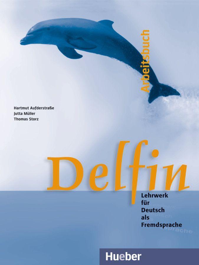Cover: 9783190116010 | Delfin. Arbeitsbuch | Lehrwerk für Deutsch als Fremdsprache | Buch